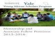 Young African Scholars Program · The YYAS Mentorship Program Overview The Yale Young African Scholars Program (YYAS) is a high-intensity academic and leadership program that helps