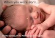 When you were Born…. · When you were Born…. Its the Opening of the Financial year.(.1.4.XXX)