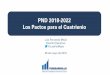 PND 2018-2022 Los Pactos para el Cuatrienio · Los Pactos para el Cuatrienio. Plan Nacional de Desarrollo 2018-2022 06 de mayo de 2019 1 Consistencia macroeconómica 2 3 Lo bueno