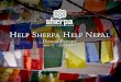 Help Sherpa Help Nepal - BERGSTEIGER Sherpa Adventure Gear x Sherpa Advenure Gear seeks to honor our