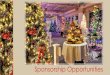 Sponsorship Opportunities - Sea Festival of Treesseafestivaloftrees.com/wp-content/uploads/Sea... · Festival Fast Facts 6th annual,16-day holiday event Event Dates: Fri. Nov 16-Sun