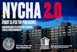 NYCHA 2 - nyc.gov · WHAT’S NEXT: NYCHA IS COMMITTED TO MAKING IMPROVEMENTS IN THREE KEY AREAS: 1. Make ourselves more accountable by strengthening our management and compliance