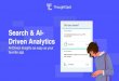Search & AI- Driven Analytics - Procurement Summit · 2019. 7. 3. · Search & AI-Driven Analytics AI-Driven insights as easy as your favorite app. What is the current key analytics