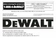 GUIDE D’UTILISATIONINSTRUCTION MANUAL 1-800-4-D · if you should experience a problem with your dewalt purchase, call 1-800-4 d e walt in most cases, a d e walt representative can