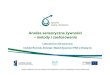 Analiza sensoryczna żywności – metody i zastosowanias2b.pan.olsztyn.pl/pliki/prezentacja14032013.pdf · 2013. 3. 19. · Analiza sensoryczna powiązana jest silnie w zakresie