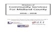 2016 Directory of - Midland Independent School District · 2016 – 2018 Directory of Community Services For Midland County Co-Sponsored by: 2-1-1 Texas Permian Basin Information