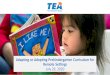 Adapting or Adopting Prekindergarten Curriculum for Remote ...TEA has negotiated a statewide license for Schoology for all interested districts for two years Free two-year license