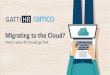 Migrating to the Cloud? - GattiHR€¦ · Ramco HCM Saurabh.Gupta@ramco.com Bob McCarthy Managing Director, Workforce Analytics GattiHR bmccarthy@GattiHR.com. Our View Leadership