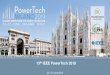 13th IEEE PowerTech 2019 · • Big data analysis for power systems • Data and computational intelligence in power technologies ... • Smart grids for smart cities • Innovative