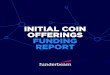 INITIAL COIN OFFERINGS FUNDING REPORTICO REPORT 2017 funderbe.am/icoreport ICO Data: Coinbase $500m $1bn $1.5bn $2bn $2.5bn $3bn $30bn $60bn $90bn $120bn $150bn $180bn 3 READING THE