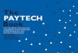 The PAYTECH Book€¦ · “Technology and payments are yoked together. It is technology that is driving payments forward not only in developed markets but also in emerging markets