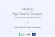 Making High Quality Compost - biocyclic-park.com€¦ · ΥΛΙΚΑ ΠΡΟΣ ΚΟΜΠΟΣΤΟΠΟΙΗΣΗ κληρά / ξʑλώδη ʑλικά: πλούσια σε c (άʗʑρα 50:1