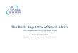 The Ports Regulator of South Africa · 2016. 9. 13. · Comments to be published on PRSA website Step 2: Regulator will publish a draft methodology for comment Step 3: Methodology