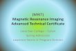 Magnetic Resonance Imaging Advanced Technical Certificate · Magnetic Resonance Imaging Advanced Technical Certificate •Admission Process Timeline –Application period will end