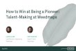 How to Win at Being a Pioneer: Talent-Making at WeedmapsTalent-Making at Weedmaps LIZZIE CLARK Lead Recruiter, Engineering Weedmaps Head of Talent ... I don’t get why they don’t