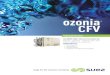 ozonia CFV - SUEZ – Water Technologies … · ozonia® CFV-03 148.2 2.8 6 to 14 72,5 1,4 1 to 5 ozonia® CFV-04 195.8 3.7 6 to 14 94,2 1,8 1 to 5 ozonia® CFV-05 301.6 5.7 6 to