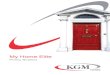 My Home Elite - KGMUnderwriting Services · KGM Underwriting Services Limited is authorised and regulated by the Financial Conduct Authority, FCA Firm Reference Number 799643. 5HJLVWHUHG