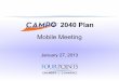 2040 Plan Mobile Meetings Jan 16 - finalsteinerranchna.org/.../04/CAMPO-Mobile-Mtg-Jan-27.pdf · Mobile Meetings through February Please contact Bryce Bencivengo at 512-974-2282or