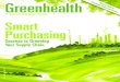 A Practice Greenhealth Member Publication Smart Purchasing · Americans spend about 90% of their time indoors. That makes the products you put into your buildings as important as