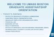 WELCOME TO UMASS BOSTON GRADUATE ASSISTANTSHIP … · UHS General Medicine currently accepts and can bill a variety of commercial health insurance plans. Same day appointments are