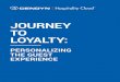JOURNEY TO LOYALTY - Cendyn | Hotel CRM, Revenue ......With the advancement of Hotel CRM and digital technology, it is now possible to create meaningful interactions throughout the