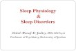 Sleep Physiology Sleep Disorders - WordPress.com · Pineal Gland, Melatonin and Sleep (pineal body, epiphysis cerebri, epiphysis , “third eye”) The pineal gland is a small endocrine