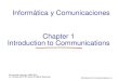 Informática y Comunicaciones Chapter 1 Introduction to ... · Chapter 1: roadmap 1.1 what is the Internet? 1.2 network edge end systems, access networks, links 1.3 network core packet