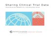 Sharing Clinical Trial Data: Maximizing Benefits ...Recommendation 1: Stakeholder Responsibilities . 15 Sponsors and investigators should share the various types of clinical trial