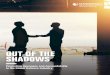 OUT OF THE SHADOWS - ti-defence.org€¦ · SHADOWS Promoting Openness and Accountability in the Global Defence Industry. Transparency International is the world’s leading non-governmental
