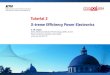 Tutorial 2 X-treme Efficiency Power Electronics · Tutorial 2. 2/114 Deep Green Power Electronics J. W. Kolar Swiss Federal Institute of Technology (ETH) Zurich ... 4/114 Power Electronics
