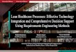 Lean Healthcare Processes: Effective Technology ...seh2019.icmc.usp.br/presentations/SEH-7.pdf · Lean Healthcare Processes: Effective Technology Integration and Comprehensive Decision