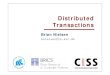 Distributed - people.cs.aau.dkpeople.cs.aau.dk/~bnielsen/ITEV-DistrSys-06/material/itev-transactio… · Informationsteknologi Atomicity Transactions are either performed completely