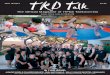 The Official Magazine of ITFNZ Taekwon-Do...you for your efforts at the black belt grading you have now set the benchmark for indomitable spirit. You are a true Taekwon-Do champion