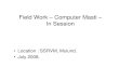 Field Work – Computer Masti – snapsvijaya/ssrvm/dokuwiki/media/...Field Work – Computer Masti – In Session • Location : SSRVM, Mulund. • July 2008. Class I Class 2 Class