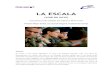 LA ESCALA - onric.esonric.es/wp-content/uploads/2017/08/pressbook-la... · Europeo de Sevilla- recrea jornadas de terapia colectiva reales organizadas por el ejército francés en