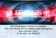 EAS Participant Virtual Roundtable - FEMA.govsystems, wireless cable systems, satellite digital audio radio service (SDARS) providers, direct broadcast satellite (DBS) services and