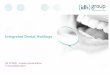 Integrated Dental Holdings - My Dentist...Q2 FY2020 summary –{my}dentist 15 {my}orthodontist •For FY2020, we have separated out our specialist orthodontic practices from general
