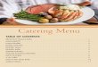 Catering Menu - Spirit Mountain Casino€¦ · grilled country potatoes, biscuits and country gravy, assorted Baked Breads, Pastries and butter. Also in-cludes antipasto salad, tortellini