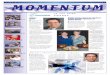 NEWS & VIEWPOINTS FOR DENTISTRY FALL—2007 MOMENTUM€¦ · cialty in dentistry. Its scope includes the diagnosis, surgi-cal and related treatment of diseases, injuries, and defects