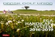 EGA HANDCAPI - SYSTEM 2016-2019 - Harre Vig Golfklub · PDF file hovedsponsor: indholds (i) foreword 3 (ii) principal changes 2016 4 (iii) how to use this manual 5 (iv) ega handicap