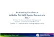 Evaluating Excellence A Guide for IABC Award Evaluators 2017...Evaluating Excellence -- A Guide for IABC Award Evaluators Division 1 Communication Management Division 2 Communication