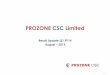 Prozone CSC Limitedin order to ensure strong footfalls and conversion which has shown results as Retailer sales, Footfalls as well as Trading density have improved during the quarter