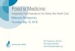 Food is Medicine - Montgomery Planningmontgomeryplanning.org/wp-content/uploads/2018/05/...Food is Medicine 2 The Food Is Medicine project is a part of the Transforming Communities