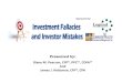 Investment fallacies and investors mistakes fallacies and investors mistakes.pdfJames J. Holtzman, CFP®, CPA James J. Holtzman, CFP®, CPA is an Advisor and Shareholder with Legend