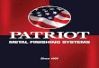 Since 1995 - | Patriot MFSpatriotmfs.com/wp-content/uploads/2018/10/Patriot-MFS... · 2018. 10. 19. · • Conversion Coatings - Phosphates, Zirconium • Final Seals, Rinses, Specialty