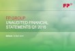 FP GROUP UNAUDITED FINANCIAL STATEMENTS Q1 2016 · 2016. 11. 13. · | UNAUDITED FINANCIAL STATEMENTS Q1 2016 TOTAL REVENUES FIRST QUARTER 2016 AT A GLANCE EBITDA FREE CASH FLOW +3.7%