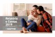 Relatório e Contas 2019 - MAPFRE PortugalC_MAPFRE_Seguros Vid… · A MAPFRE – Seguros de Vida, S.A. emitiu no ano de 2019 prémios de contratos de seguros no valor de 38,33 milhões