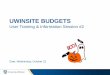 UWINSITE BUDGETS · 2019. 3. 21. · ABOUT THIS SESSION Description This is the second in a series of quarterly sessions developed specifically for UWinsite Budgets (formerly PBCS)
