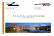 ADELAIDE KNOWLEDGE - Access Training Centre · All Adelaide Knowledge course material remains the property of Taxi Cab Training Centre. 6 | P a g e What websites can I go to for additional