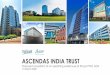 ASCENDAS INDIA TRUST...2020/03/13  · 1. KPMG report 10 2. Includes 6 operational warehouses of approximately 0.8 million sq ft and 1 warehouse under construction of approximately